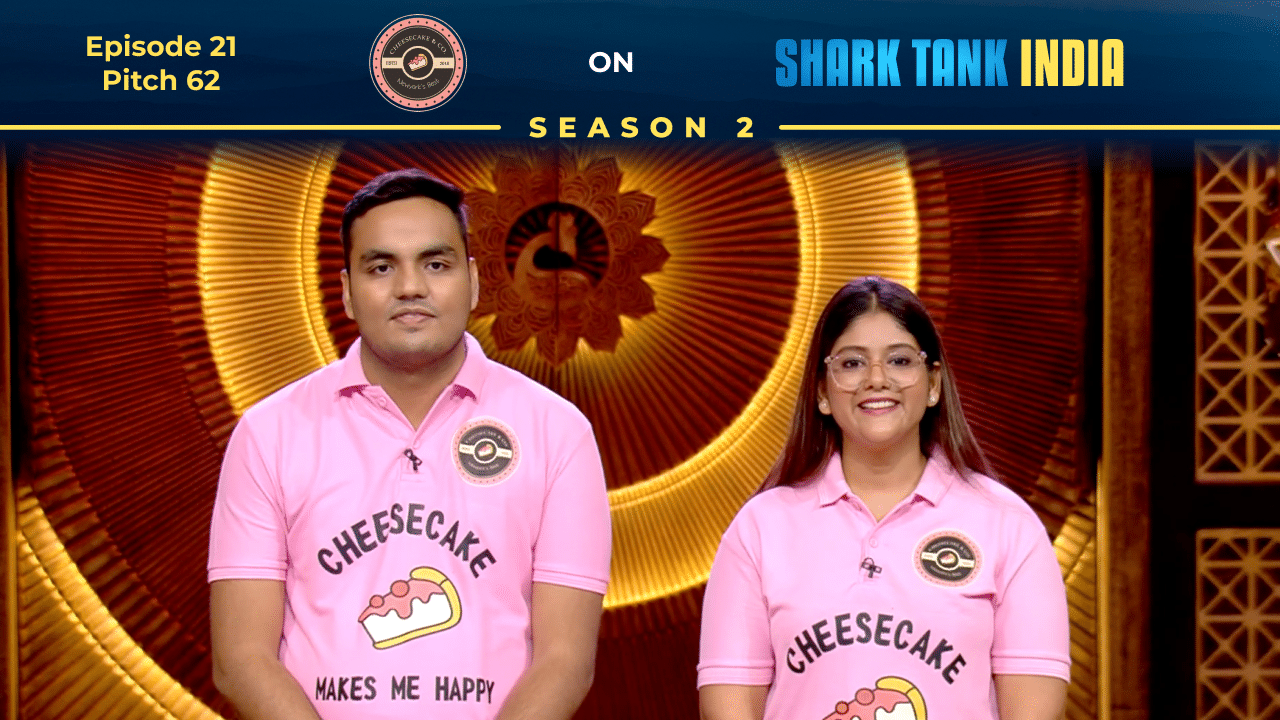 Cheesecake & Co. founders Himanshu Gakhreja and Shreya Agarwal pitching on Shark Tank India