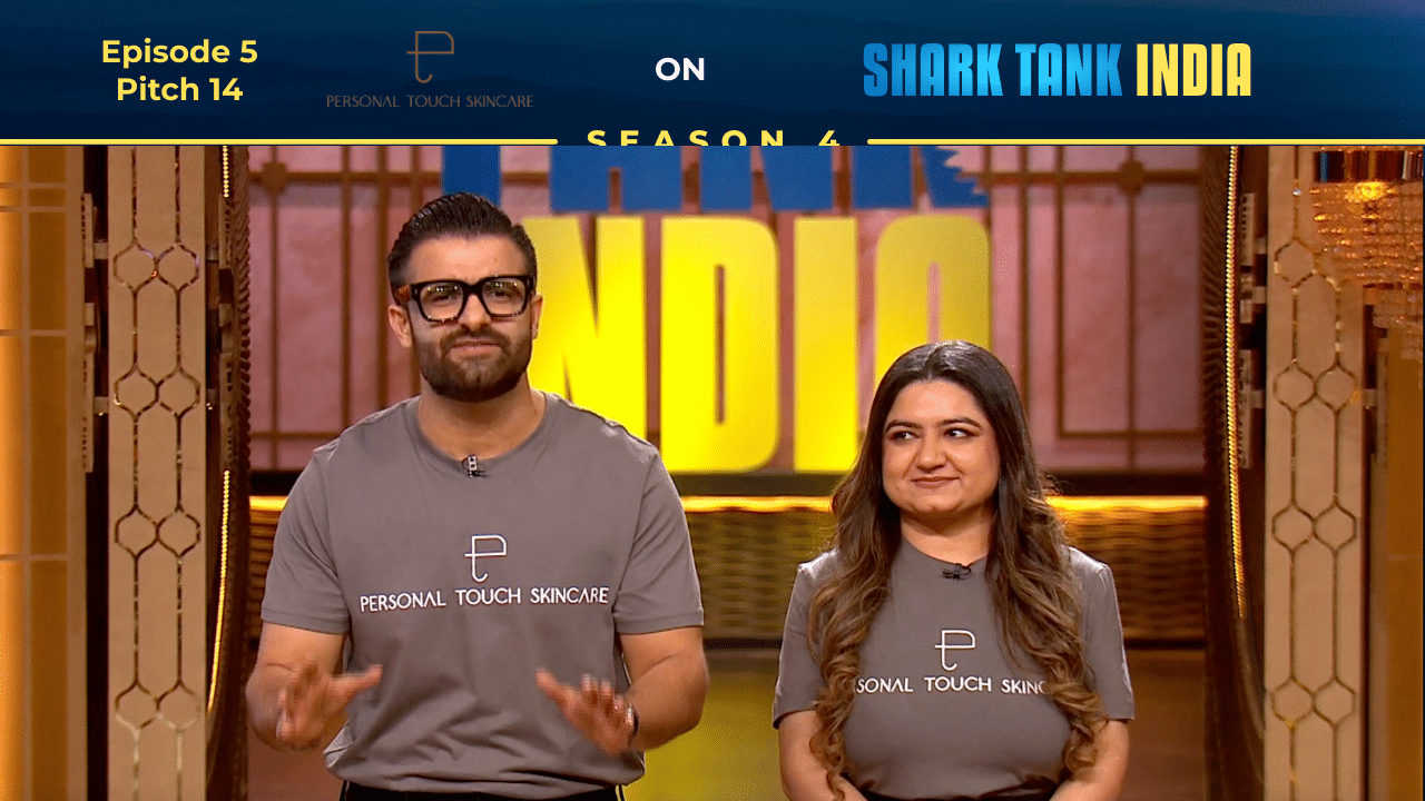 Personal Touch Skincare founders pitching their premium skincare brand on Shark Tank India.